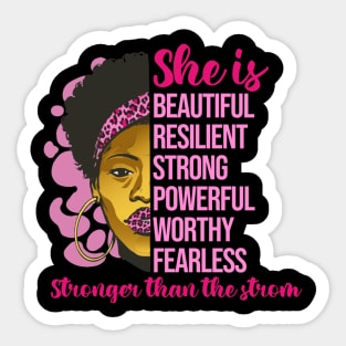 She is stronger than the storm, Black History, Black lives matter Sticker